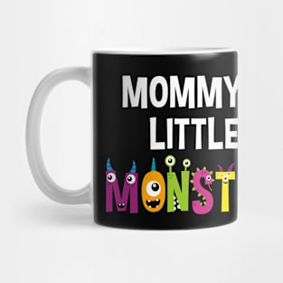 Mommy's Little Monster Mug